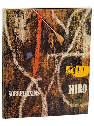Item #163261 Miro: Sobreteixims. Joan MIRO, James Johnson Sweeney