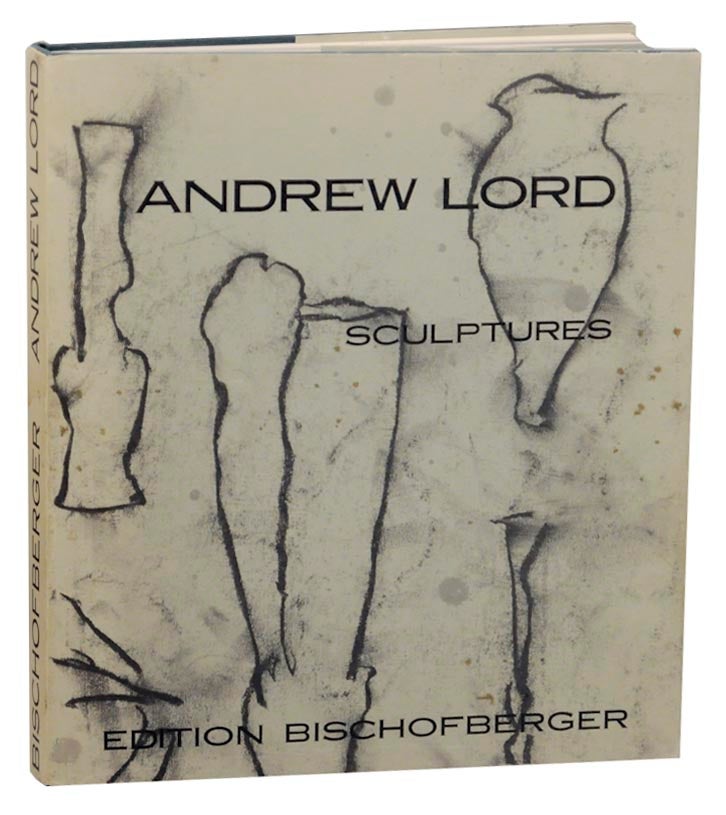 Item #163264 Poems Sculpture. Andrew LORD, James Schuyler.