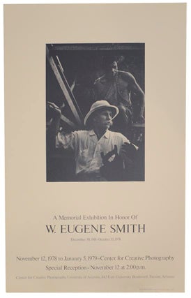 Item #163275 A Memorial Exhibition in Honor of W. Eugene Smith. W. Eugene SMITH