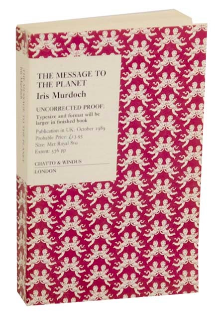 Item #163292 The Message To The Planet. Iris MURDOCH.