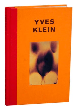Item #163883 Yves Klein: Fire Paintings. Yves KLEIN, Olivier Berggruen