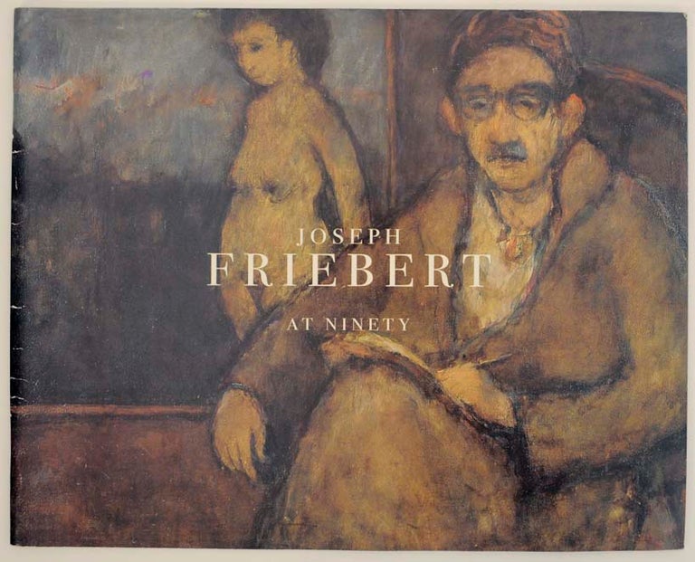 Item #164158 Joseph Friebert At Ninety. Joseph FRIEBERT, Curtis L. Carter.