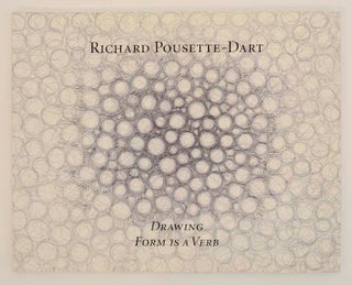 Item #164322 Richard Pousette-Dart: Drawing Form is a Verb. Richard POUSETTE-DART, Robert Hobbs