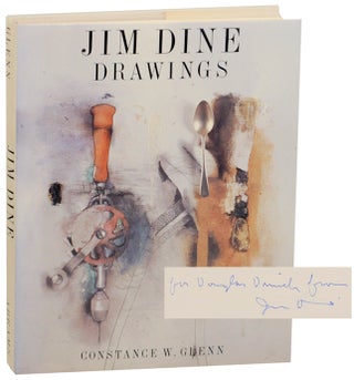 Item #164422 Jim Dine Drawings (Signed First Edition). Constance W. GLENN, Jim Dine