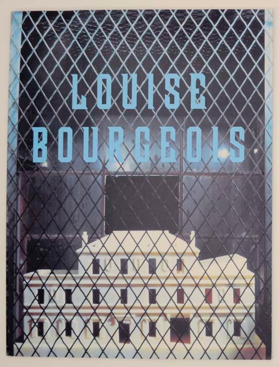 Item #164440 Louise Bourgeois: Recent Work / Opere Recenti. Louise BOURGEOIS, Robert T. Buck, Charlotta Kotik.