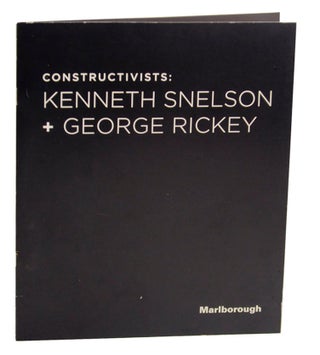Item #164444 Constructivists: Kenneth Snelson + George Rickey. Kenneth SNELSON, George...
