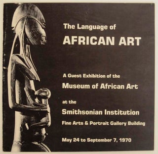 Item #164463 The Language of African Art. Warren ROBBINS, introduction