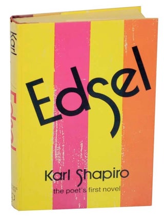 Item #165156 Edsel. Karl SHAPIRO