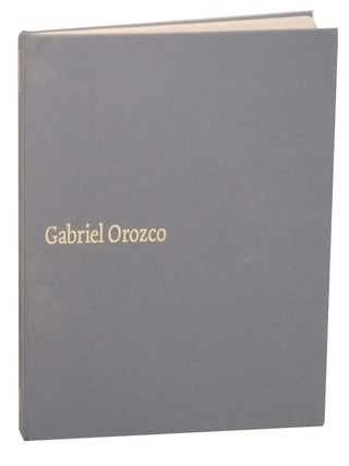Item #165433 Gabriel Orozco. Gabriel OROZCO, Mark Godfrey