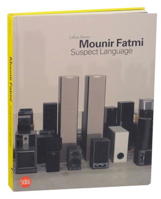 Item #165436 Mounir Fatmi: Suspect Language. Mounir FATMI, Lillian Davies