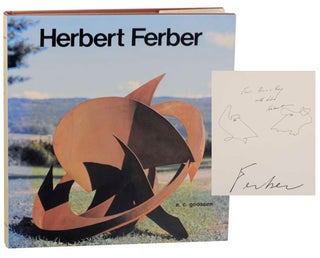 Item #165684 Herbert Ferber (Signed First Edition). Herbert FERBER, E. C. Goossen