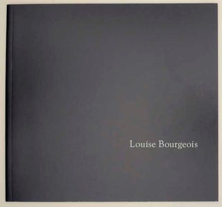 Item #165818 Louise Bourgeois. Louise BOURGEOIS, Paulo Herkenhoff