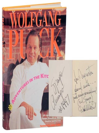 Item #166062 Adventures In The Kitchen (Signed). Wolfgang PUCK