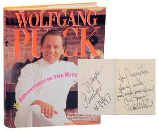 Item #166062 Adventures In The Kitchen (Signed). Wolfgang PUCK