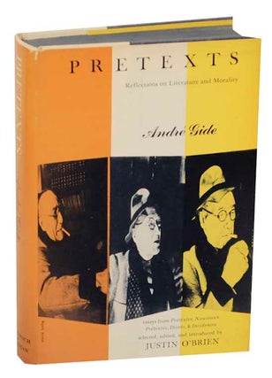 Item #166234 Pretexts: Reflections on Literature and Morality. Andre GIDE