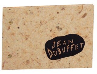 Item #166265 Jean Dubuffet - The Radiant Earth. Jean DUBUFFET, Arne Glimcher