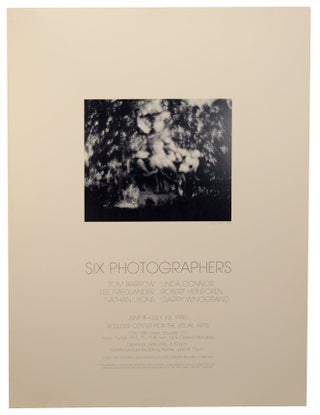 Item #166336 Six Photographers: Tom Barrow, Linda Connor, Lee Friedlander, Robert Heinecken,...