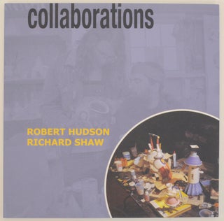 Item #166439 Collaborations: Robert Hudson, Richard Shaw. Robert HUDSON, Jock Reynolds,...