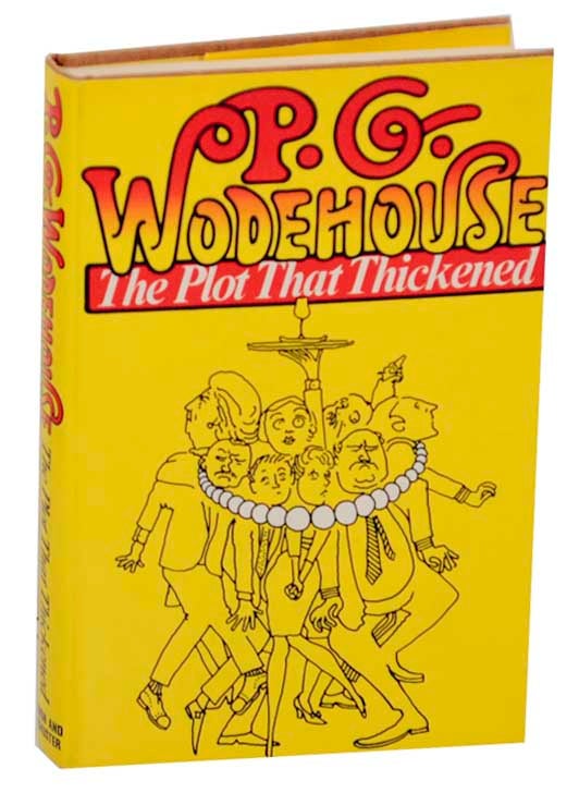 Item #166487 The Plot That Thickened. P. G. WODEHOUSE.