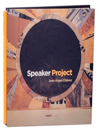 Item #166591 Speaker Project: An Interactive Sound Sculpture. Juan Angel CHAVEZ, Michelle...