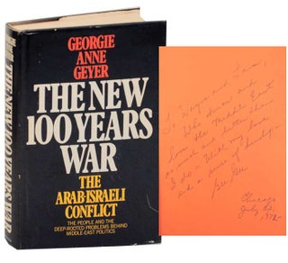Item #166864 The New 100 Years War: The Arab-Israeli Conflict (Signed Association Copy)....