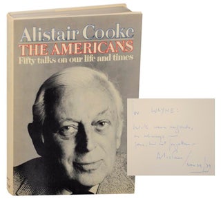 Item #166895 The Americans: Fifty Talks on our life and times (Signed First Edition)....