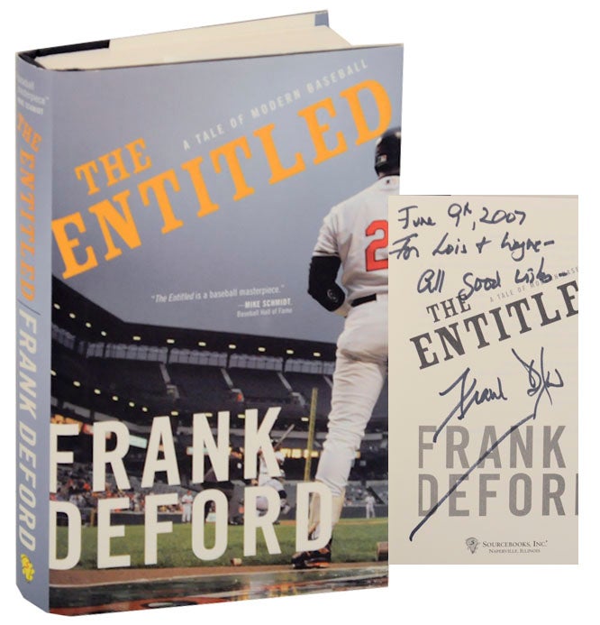 Item #166910 The Entitled: A Tale of Modern Baseball (Signed). Frank DEFORD.