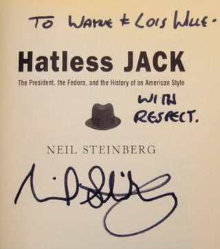Hatless Jack: The President, the Fedora, and the History of an American Style (Signed First Edition)