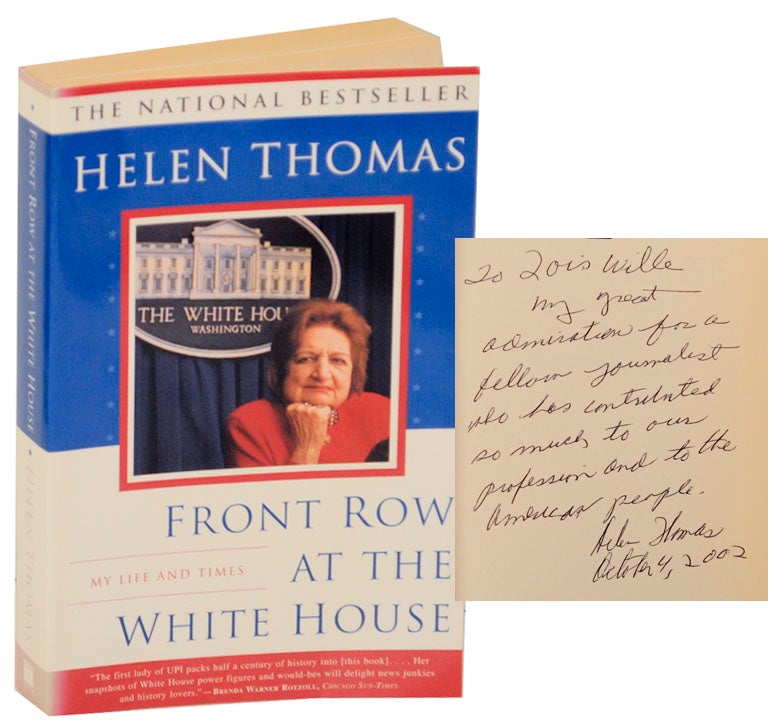 Front Row at the White House My Life and Times Signed by Helen THOMAS on Jeff Hirsch Books