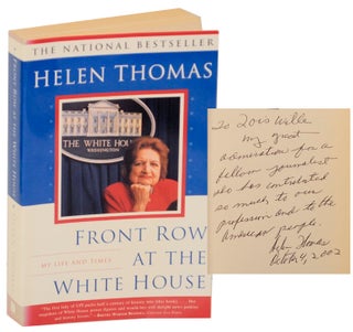 Item #167078 Front Row at the White House: My Life and Times (Signed). Helen THOMAS