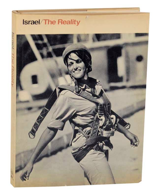 Item #167142 Israel /The Reality: People, Places, Events in Memorable Photographs. Cornell CAPA.