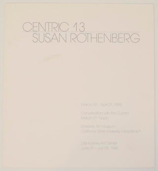 Item #167154 Susan Rothenberg Centric 13. Susan ROTHENBERG, Constance W. Glenn