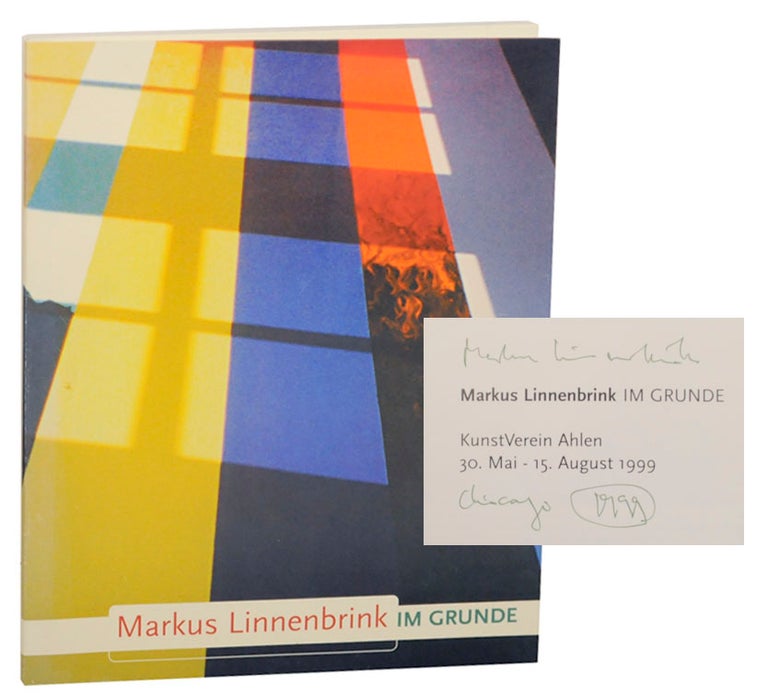 Item #167394 Im Grunde: Wand- und Bodenarbeiten 1996-1999 (Signed First Edition). Markus LINNENBRINK.