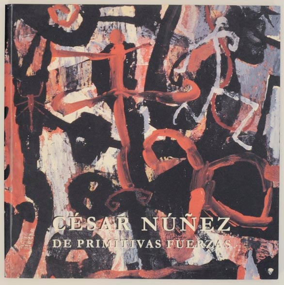 Item #167397 Cesar Nunez: de Primitivas Fuerzas. Cesar NUNEZ.