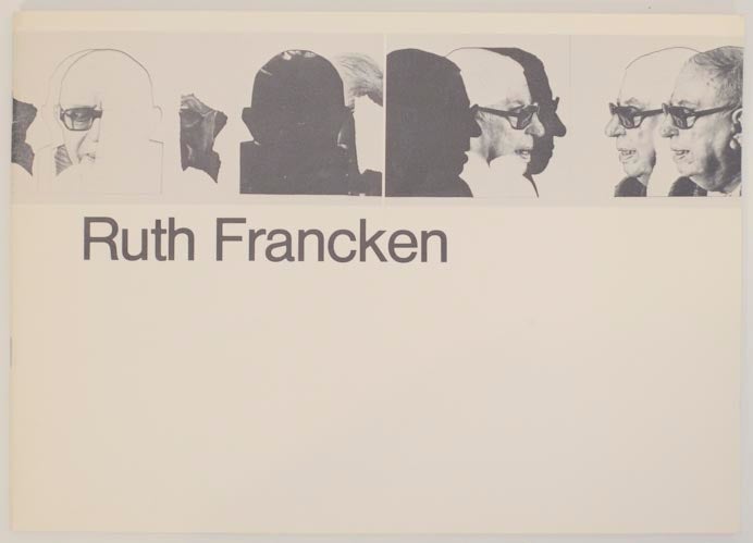 Item #167405 Ruth Francken: Tegninger, Mirrorical Returns, Hostages. Ruth FRANCKEN, Ole Henrik Moe.