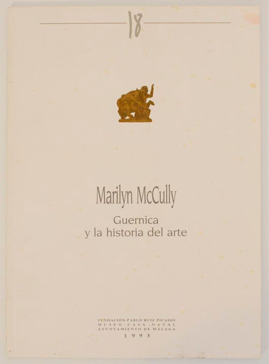 Item #167441 Guernica y la historia del arte. Marilyn McCULLY.
