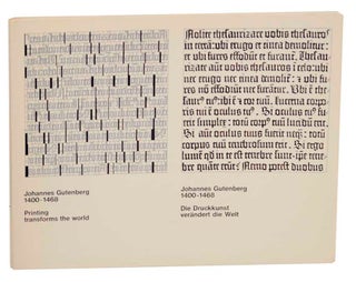 Item #167544 Johannes Gutenberg 1400-1468 Printing Transforms the World / Die Druckkunst...
