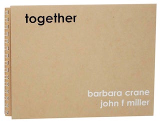 Item #167658 Together (Signed First Edition). Barbara CRANE, John F. Miller, Claire Wolf Krantz