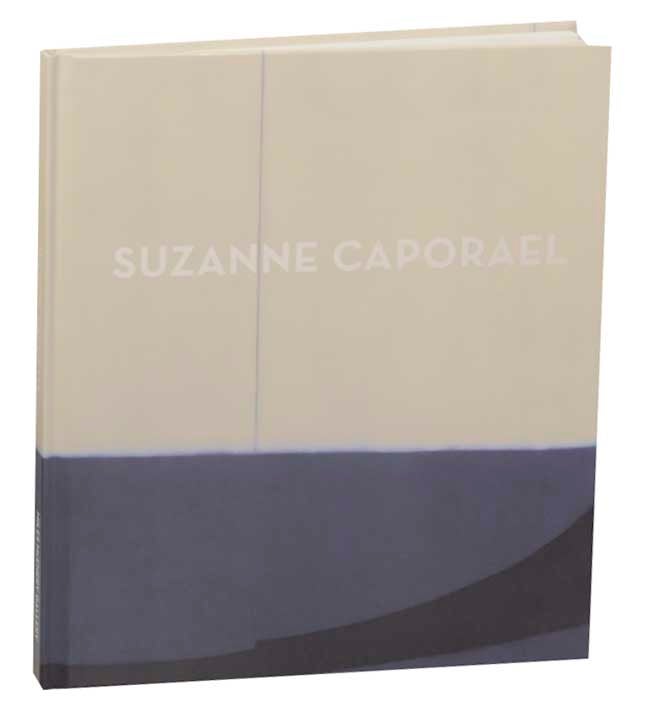 Item #167843 Suzanne Caporael: Blue Uniform. Suzanne CAPORAEL, James G. Snyder, Sally Van Doren.