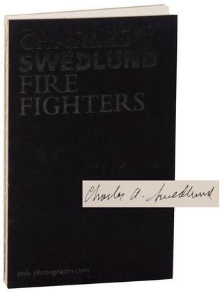 Item #168022 Firefighters (Signed First Edition). Charles SWEDLUND