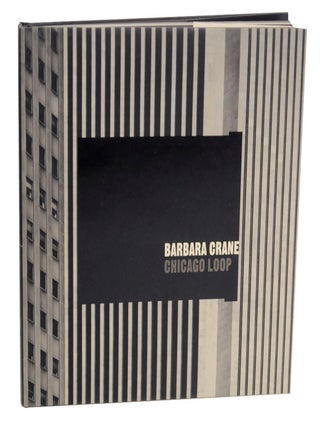 Item #168033 Chicago Loop. Barbara CRANE, Sarah Nanne McNear