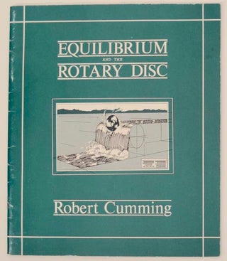 Item #168071 Equilibrium and the Rotary Disc. Robert CUMMING