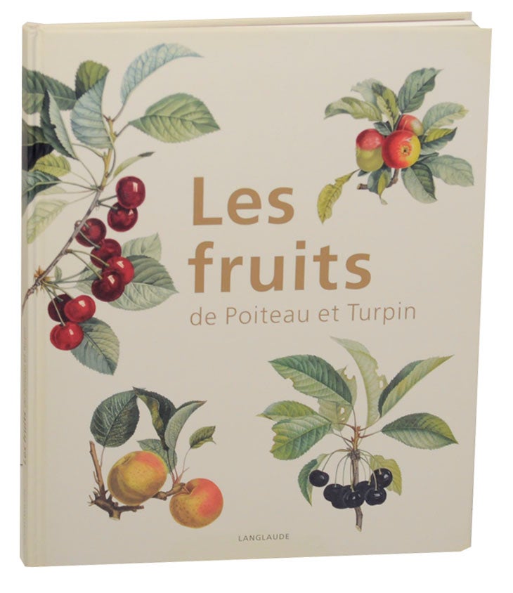 Item #168299 Les fruits de Poiteau et Turpin. Jean SALETTE.