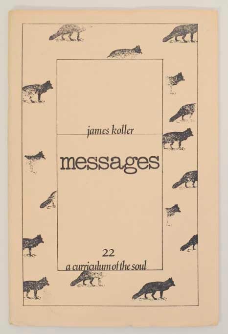 Item #168567 Messages. James KOLLER.