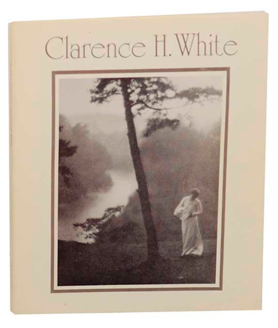 Item #168826 Symbolism of Light: The Photographs of Clarence H. White. Maynard P. WHITE, Clarence H. White.