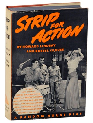 Item #168864 Strip For Action. Howard LINDSAY, Russel Crouse