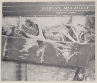 Item #168930 Robert McCauley: Sculpture and Drawings. Robert McCAULEY, Dennis Adrian