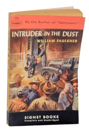 Item #168952 Intruder In The Dust. William FAULKNER