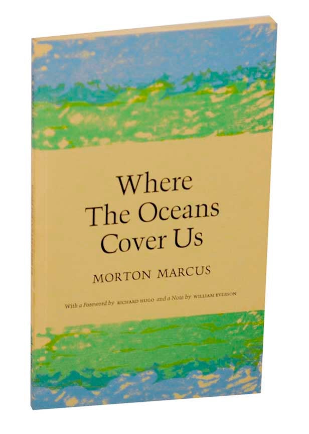 Item #168995 Where the Oceans Cover Us. Morton MARCUS.