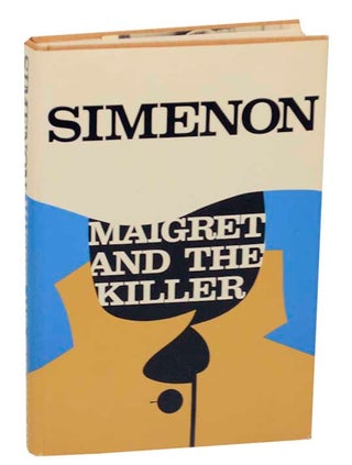 Item #168999 Maigret and The Killer. Georges SIMENON